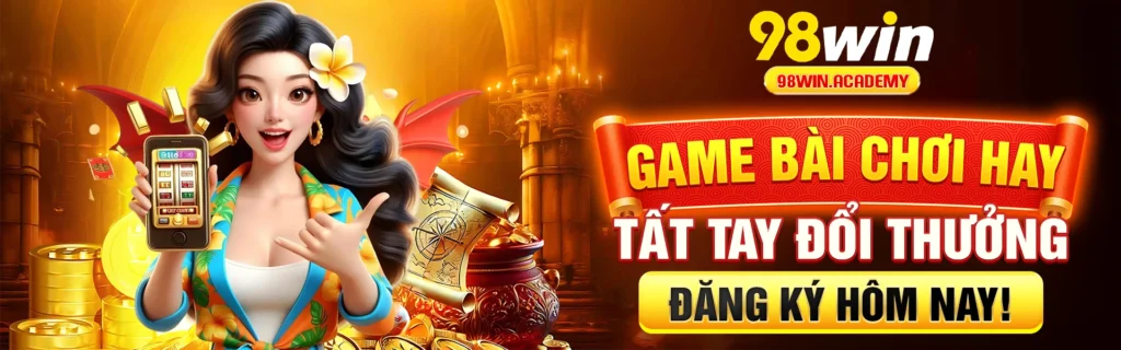 98win game bài hay tất tay đổi thưởng banner