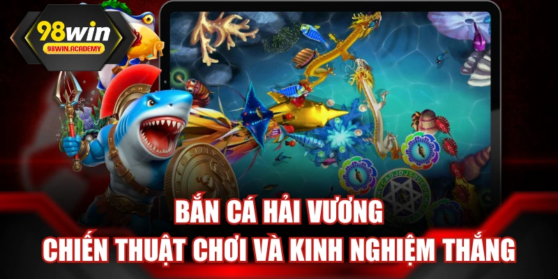 Bắn Cá Hải Vương