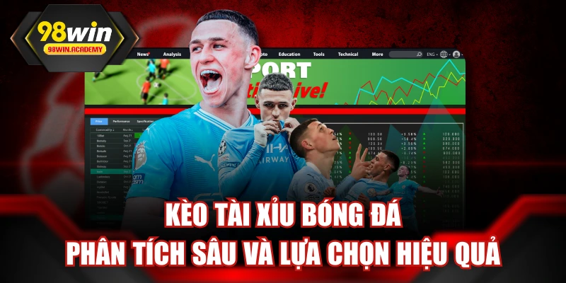  Kèo Tài Xỉu Bóng Đá
