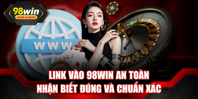 Link Vào 98WIN
