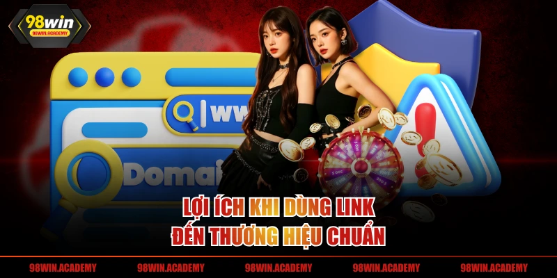 Lợi ích khi dùng link đến thương hiệu chuẩn