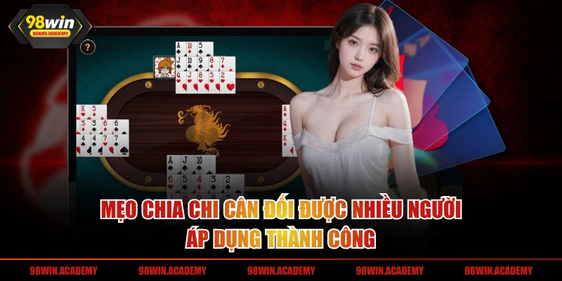 Mẹo chia chi cân đối được nhiều người áp dụng thành công